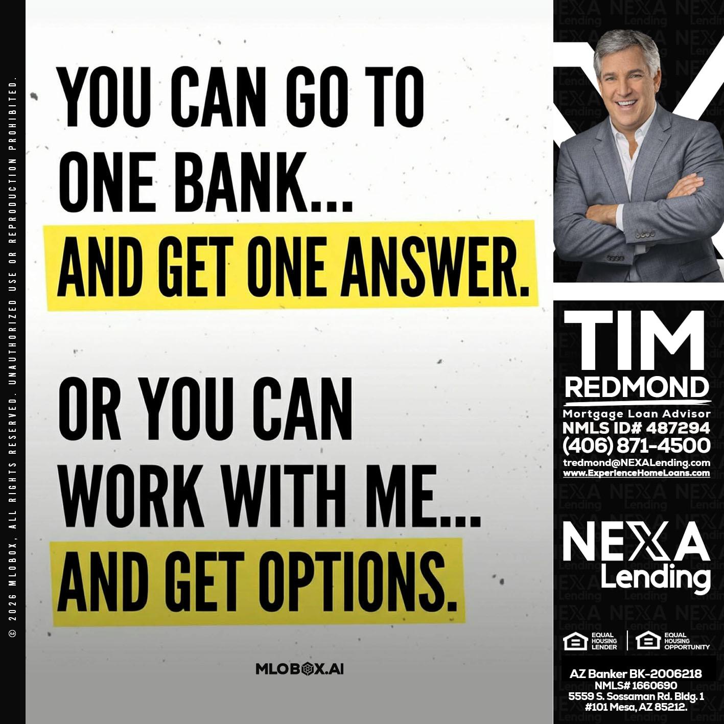 YOU CAN GO TO - Tim Redmond -31yr/Mortgage Expert<br />Branch Manager | LOS Coach<br />Mortgage Loan Advisor | NMLS 487294″ alt=”YOU CAN GO TO – Tim Redmond -31yr/Mortgage Expert<br />Branch Manager | LOS Coach<br />Mortgage Loan Advisor | NMLS 487294″ />Hi, my name is Tim Redmond. I’m a Loan Officer with NEXA Lending LLC., offering personalized mortgage solutions, fast customized quotes, great rates and service with integrity.</p>
<div class=