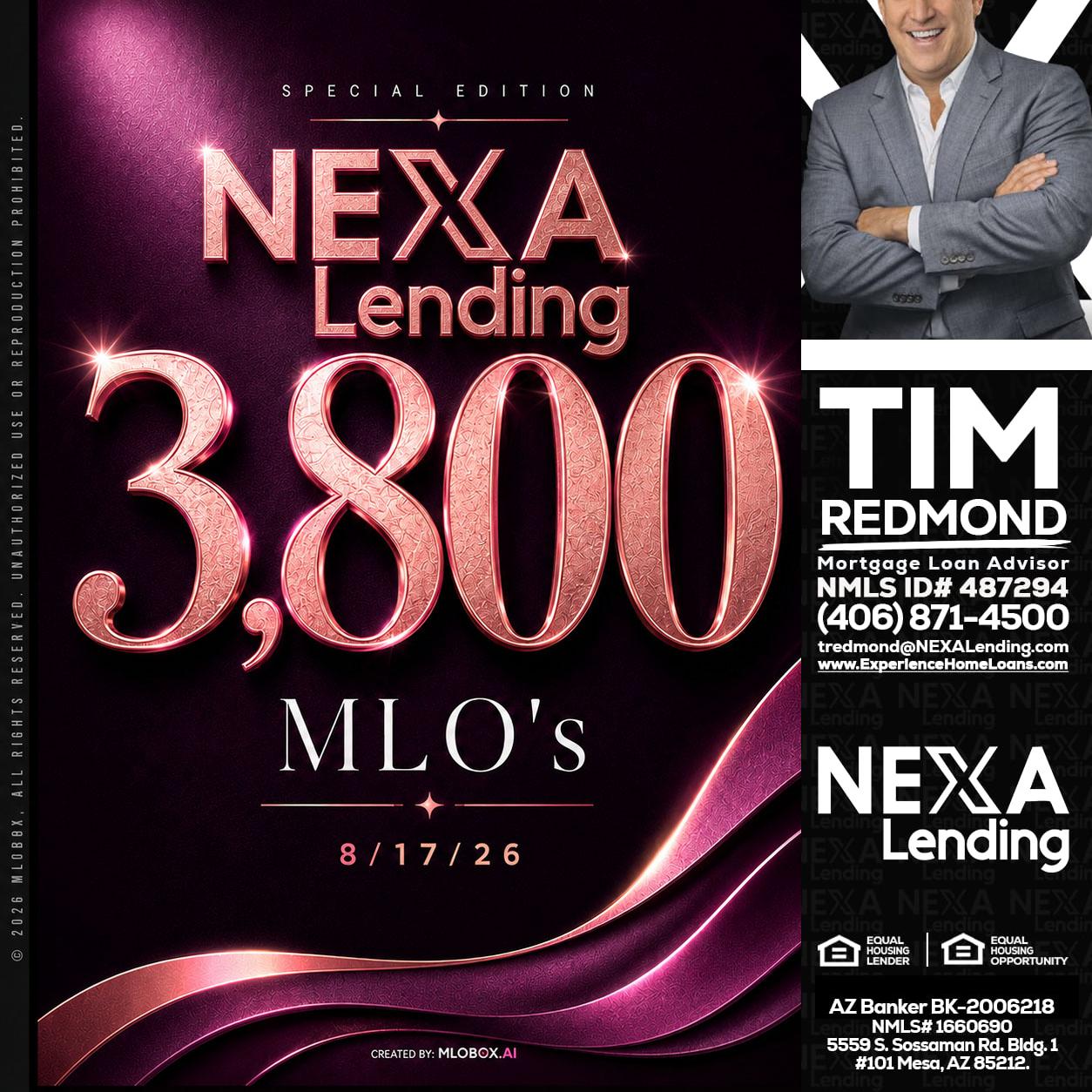 3800 MLOs - Tim Redmond -31yr/Mortgage Expert<br />Branch Manager | LOS Coach<br />Mortgage Loan Advisor | NMLS 487294″ alt=”3800 MLOs – Tim Redmond -31yr/Mortgage Expert<br />Branch Manager | LOS Coach<br />Mortgage Loan Advisor | NMLS 487294″ />Hi, my name is Tim Redmond. I’m a Loan Officer with NEXA Lending LLC., offering personalized mortgage solutions, fast customized quotes, great rates and service with integrity.</p>
<div class=