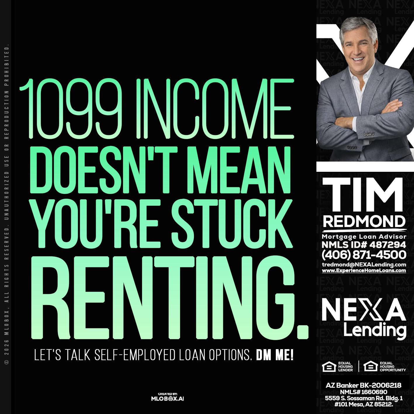 1099 income - Tim Redmond -31yr/Mortgage Expert<br />Branch Manager | LOS Coach<br />Mortgage Loan Advisor | NMLS 487294″ alt=”1099 income – Tim Redmond -31yr/Mortgage Expert<br />Branch Manager | LOS Coach<br />Mortgage Loan Advisor | NMLS 487294″ />Hi, my name is Tim Redmond. I’m a Loan Officer with NEXA Lending LLC., offering personalized mortgage solutions, fast customized quotes, great rates and service with integrity.</p>
<div class=